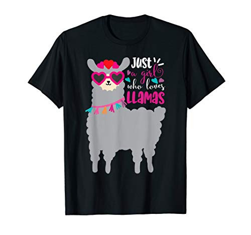 Just A Girl Who Loves Llamas - Girl Who Loves Llamas T-Shirt Just A Girl Who Loves Llamas - Girl Who Loves Llamas T-Shirt