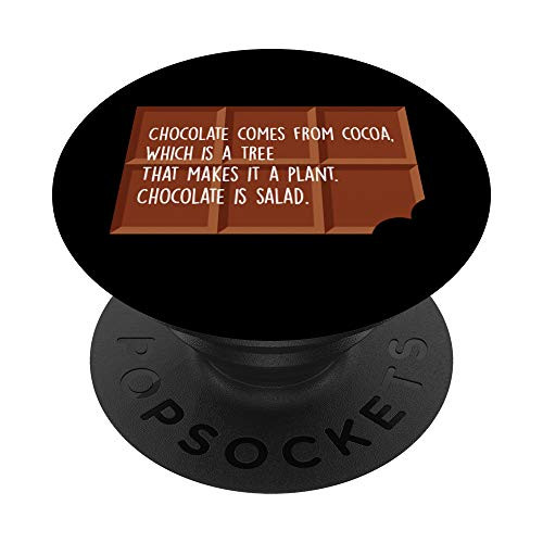 Funny Chocolate Lover Candy Bar Humor Quote Sweet Gift Ideas PopSockets PopGrip  Swappable Grip for Phones  and  Tablets
