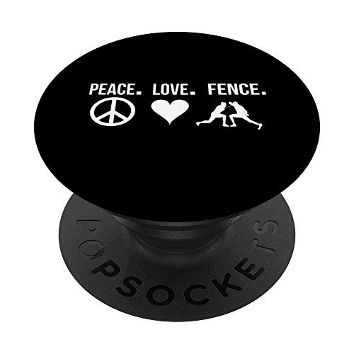 Peace Love Fence Fencing Fencer Enthusiast Themed Gift Coach PopSockets PopGrip  Swappable Grip for Phones  and  Tablets