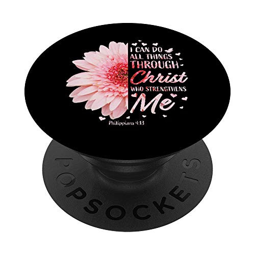 Philippians 4 13 Cute Pink Flower Christian Bible Verse Gift PopSockets Grip and Stand for Phones and Tablets