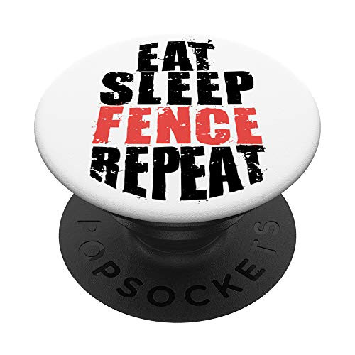 Eat Sleep Fence Repeat Motivational Gift ACE030c PopSockets Grip and Stand for Phones and Tablets Eat Sleep Fence Repeat Motivational Gift ACE030c PopSockets Grip and Stand for Phones and Tablets