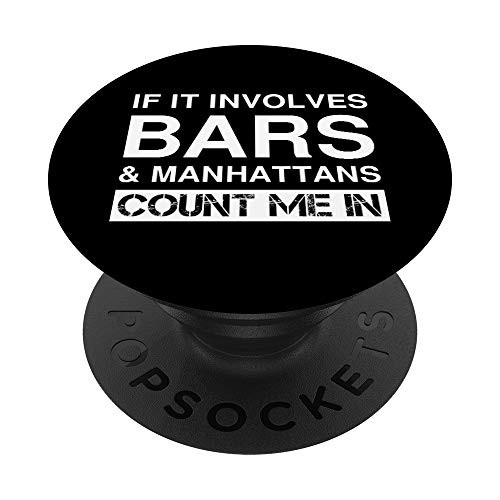 Funny Bars And Manhattans Cocktails Manhattan Cocktail PopSockets PopGrip Swappable Grip for Phones and Tablets Funny Bars And Manhattans Cocktails Manhattan Cocktail PopSockets PopGrip Swappable Grip for Phones and Tablets