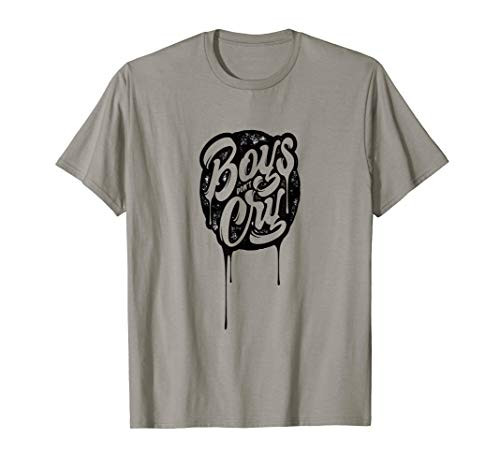 Boys Don't Cry drip paint art design T-Shirt