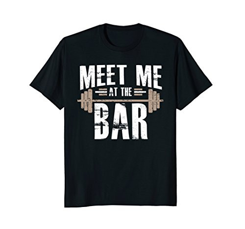 Meet Me At The Bar Funny Workout T-Shirt For Gym