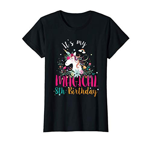 Its my 8th Birthday Unicorn Gifts 8 Years Old Birthday Girl T-Shirt