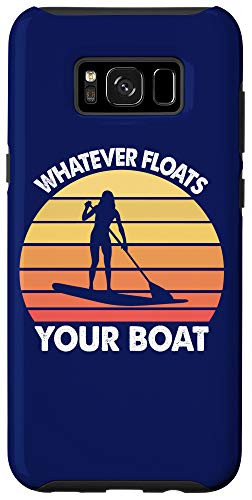 Galaxy S8Plus Stand Up Paddle Board Whatever Floats Your Boat Retro Gift Case