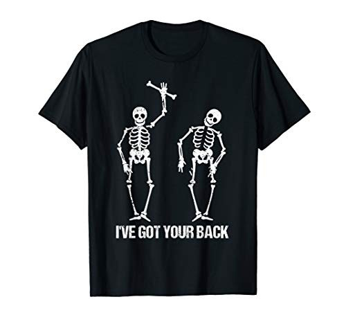 Ive got your back Halloween Skeleton Costume T-Shirt