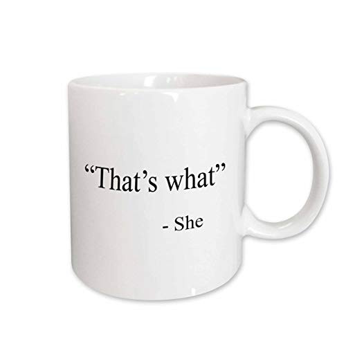 3dRose mug_161084_1 That'S What She Said Ceramic Mug  11-Ounce