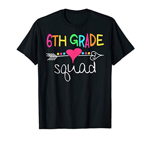 6th Grade Squad Sixth Teacher Student Team Back To School T-Shirt