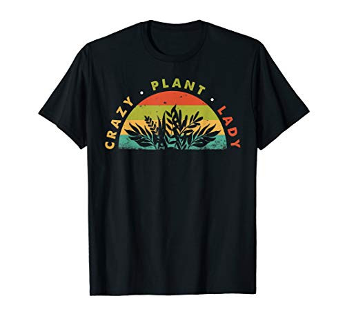 Gardening - Crazy Plant Lady Garden Gardener Flower Gift T-Shirt