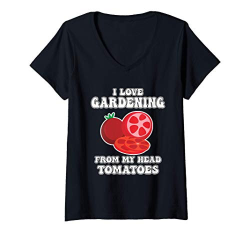 Womens I Love Gardening From My Tomatoes Plant Garden Pot Gardener V-Neck T-Shirt