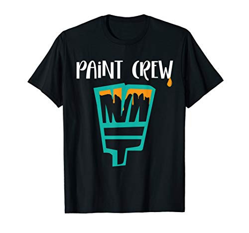 Paint Crew Funny Volunteer Pain Construction Crew Member T-Shirt