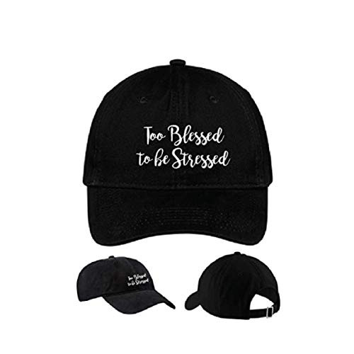 Embroidered Too Blessed to be Stressed Hat  Too Blessed to be Stressed Cap  Blessed Hat  Blessed Cap  Hat  Cap  Cap Daddy  CP77