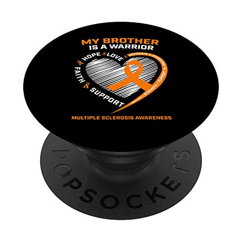 Wear Orange MS Brother Multiple Sclerosis Awareness Warrior PopSockets PopGrip  Swappable Grip for Phones  and  Tablets