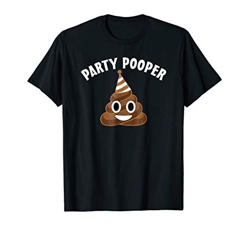 Party Pooper Poop Emoji Funny T-Shirt