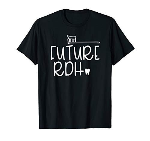 Cute Future RDH Shirt Dental Hygienist Student T-Shirt