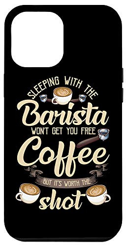 iPhone 12 Pro Max Sleeping With The Barista Funny Coffee Bar Tee Coffeemaker Case