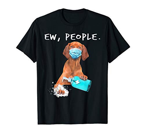 Vizsla Ew People Dog Wearing A Face Mask T-Shirt