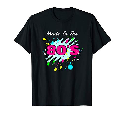 Made In The 80's Paint Splatter Graphic 1980s Party T-Shirt