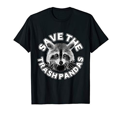 Save The Trash Pandas Raccoon Shirt - Raccoon Animal T-shirt Save The Trash Pandas Raccoon Shirt - Raccoon Animal T-shirt