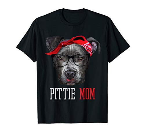 Pittie Mom Pitbull Dog Lovers Mothers Day Gift T-shirt Women