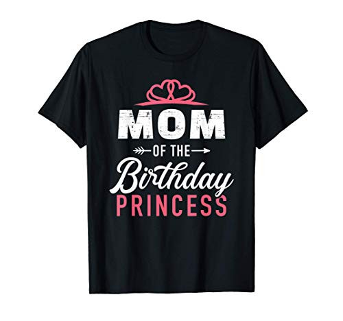Mom of the birthday princess girl T-Shirt
