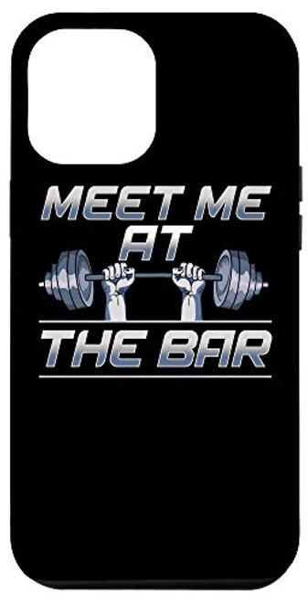 iPhone 12 Pro Max Meet Me At The Bar Motivated Weightlifting Gym Pun Case iPhone 12 Pro Max Meet Me At The Bar Motivated Weightlifting Gym Pun Case