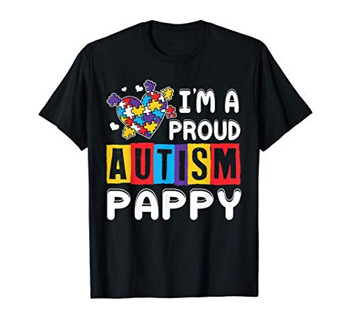 I'm A Proud Autism Pappy Autism Awareness T-Shirt