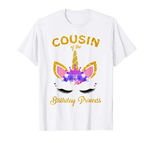 Cousin of the Birthday Princess Unicorn Girl T-Shirt