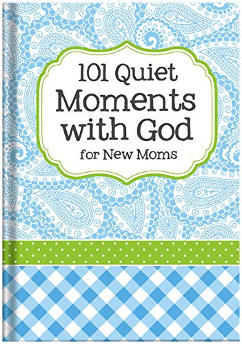 Brownlow Gifts 101 Quiet Moments with God for New Moms  Blue