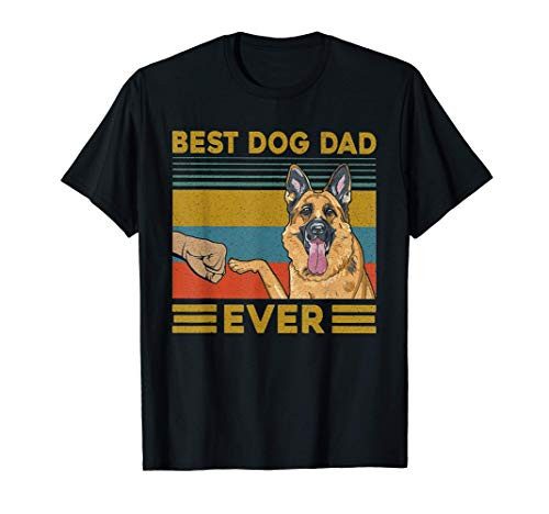 Best Dog Dad Ever German Shepherd Retro Vintage T-Shirt Best Dog Dad Ever German Shepherd Retro Vintage T-Shirt