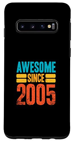Galaxy S10 Awesome Since 2005 - 16th Birthday Gift for 16 Year Old Case
