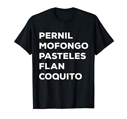 Puerto Rico Food design Puerto Rican Boricua Pride Comida T-Shirt Puerto Rico Food design Puerto Rican Boricua Pride Comida T-Shirt