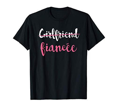 Couple Engagement Just Engaged T-Shirt Girlfriend Fiancee T-Shirt