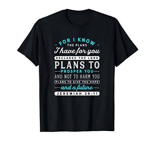 Christian Jeremiah 29 11 Hope Bible Verse Scripture Quote T-Shirt