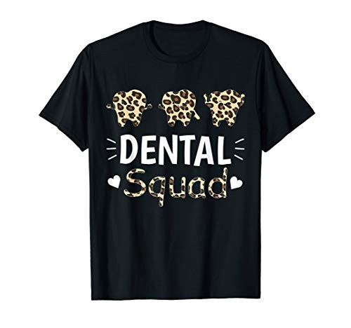 Leopard Dental Squad Costume Dental Assistant Gift Women T-Shirt