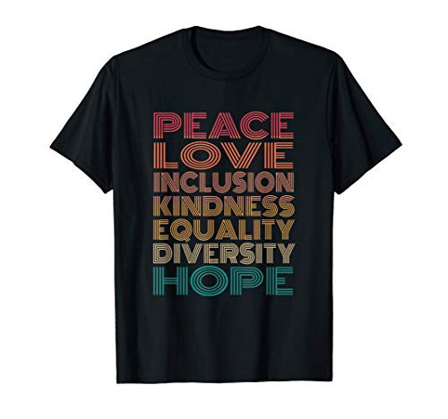 Peace Love Diversity Hope Inclusion Equality Sped Squad T-Shirt