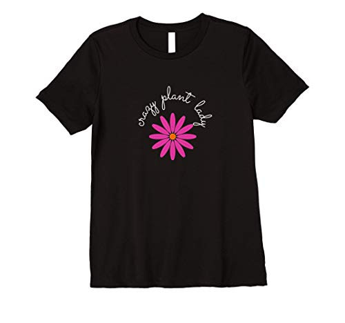 Womens Funny Gardener Crazy Plant Lady Gardening Gifts Garden Premium T-Shirt