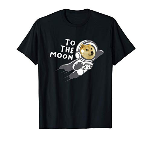 Dogecoin to the Moon Shirt Hodl Doge Coin Crypto Currency T-Shirt Dogecoin to the Moon Shirt Hodl Doge Coin Crypto Currency T-Shirt