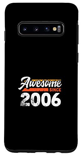 Galaxy S10 Awesome Since 2006 - 14th Birthday Gift for 14 Year Old Case