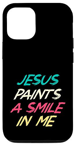 iPhone 12 12 Pro Jesus Paints A Smile In Me - Christian Faith Jesus Quotes Case