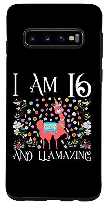 Galaxy S10 I am 16 Years Old and Llamazing Llama Happy 16th Birthday Case Galaxy S10 I am 16 Years Old and Llamazing Llama Happy 16th Birthday Case