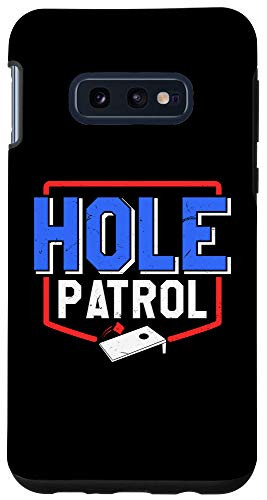 Galaxy S10e Hole Patrol Cornhole Board  Funny Bean Bag Toss Tournament Case