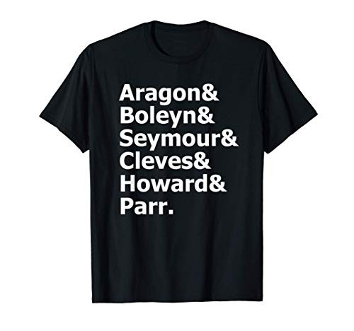 Six Wives of King Henry VIII Anne Boleyn T-Shirt Six Wives of King Henry VIII Anne Boleyn T-Shirt