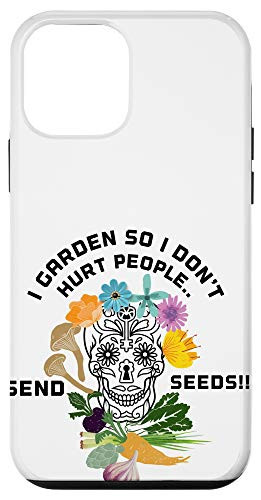 iPhone 12 mini I garden so I don't hurt people send seeds Case