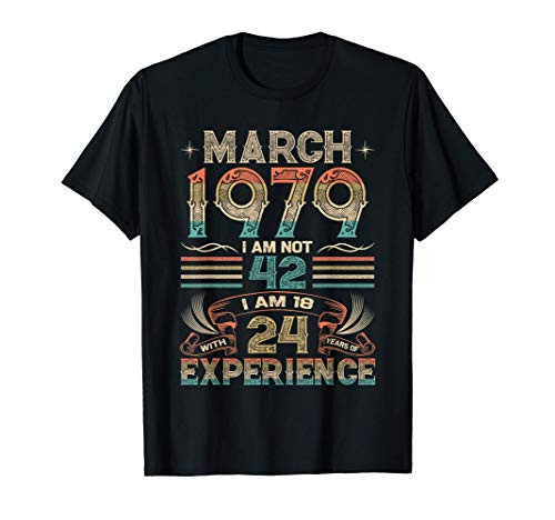 Born March 1979 42nd birthday gift Made in 1979 42 Year Old T-Shirt