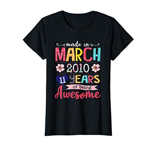 March Girls 2010 Birthday Gift 11 Years Old Made in 2010 T-Shirt March Girls 2010 Birthday Gift 11 Years Old Made in 2010 T-Shirt