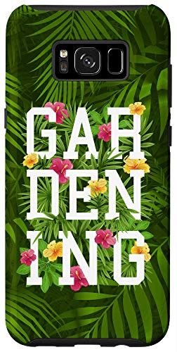 Galaxy S8Plus Gardening Typography Gardener Floral Spring Garden Flowers Case