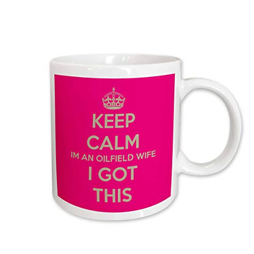 3dRose mug_159583_2 Keep Calm I'M An Oilfield Wife I Got This Ceramic Mug  15-Ounce