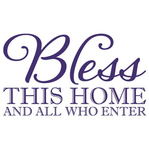Bless This Home and All Who Enter Quote Vinyl Wall Decal Sticker Art  Removable Home Decor  Purple  23in x 13in